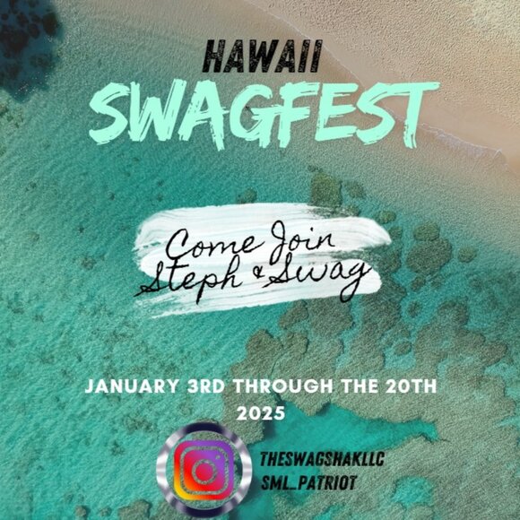HAWAII 2025 Other - COME JOIN US FOR SWAGFEST 2025